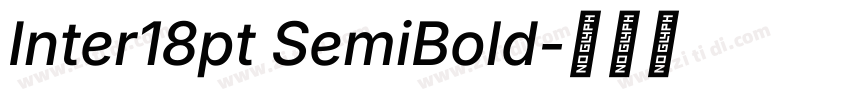 Inter18pt SemiBold字体转换 Inter18pt SemiBold字体转换